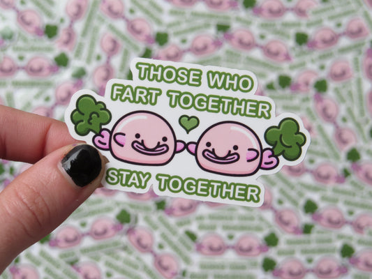 Fart Together Blobfish Sticker